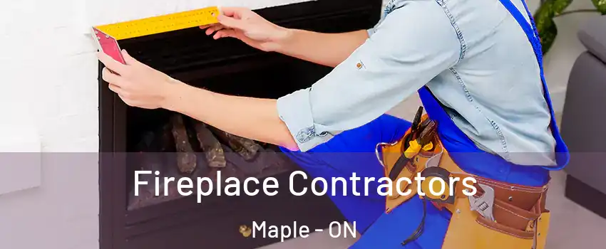  Fireplace Contractors Maple - ON