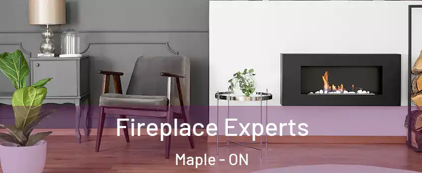  Fireplace Experts Maple - ON