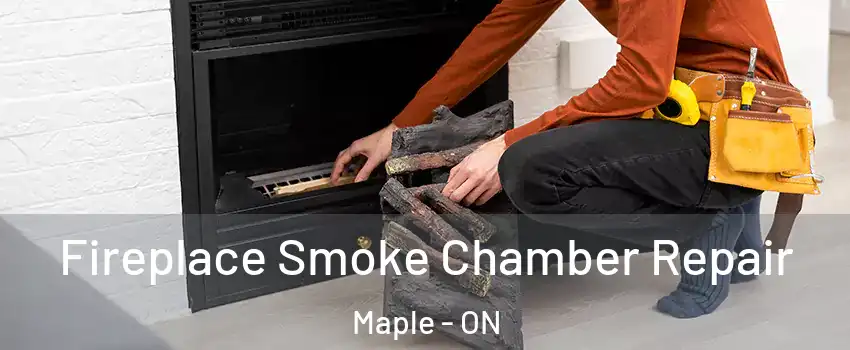  Fireplace Smoke Chamber Repair Maple - ON
